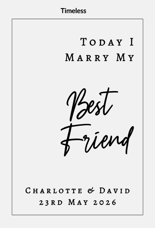 Today I Marry My Best Friend – Personalised Acrylic Wedding Welcome Sign