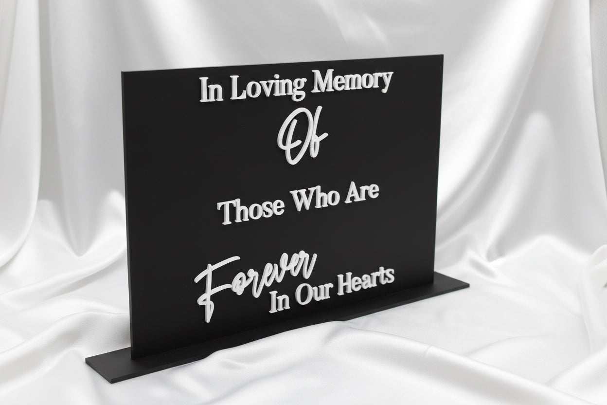 Acrylic Wedding Memorial Sign – In Loving Memory of Those Who Are Forever in Our Hearts