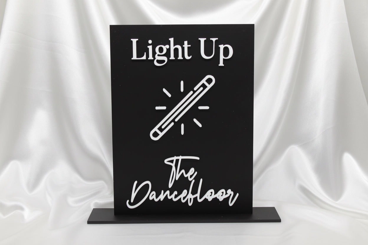Light Up the Dancefloor Glowstick Wedding Sign