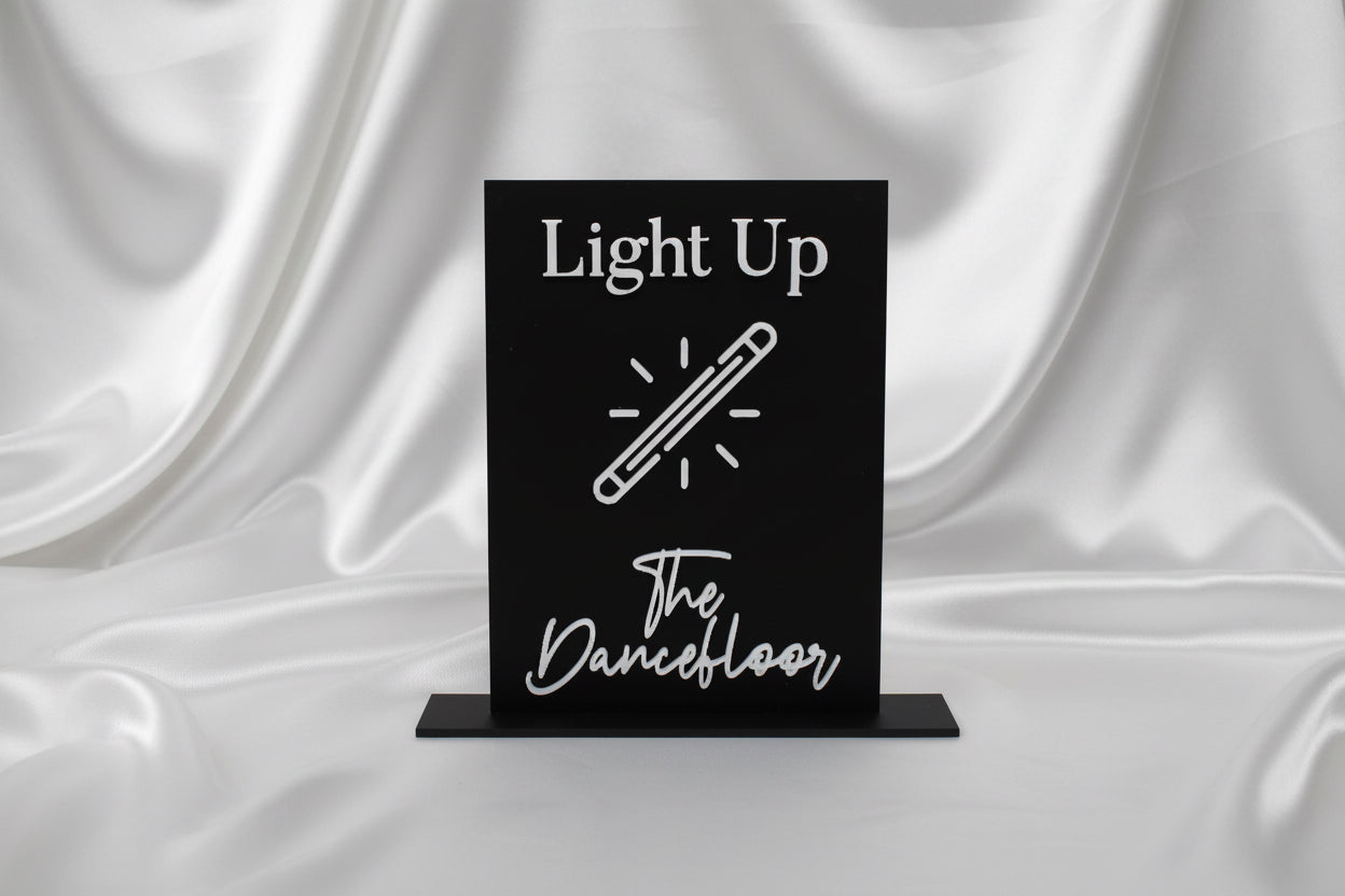 Light Up the Dancefloor Glowstick Wedding Sign