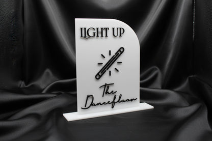 Light Up the Dancefloor Glowstick Wedding Sign