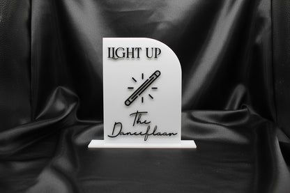 Light Up the Dancefloor Glowstick Wedding Sign