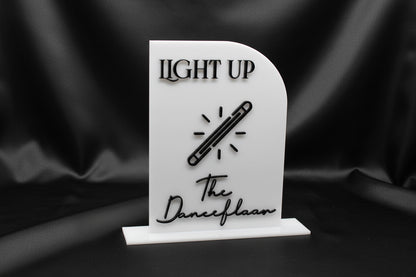 Light Up the Dancefloor Glowstick Wedding Sign