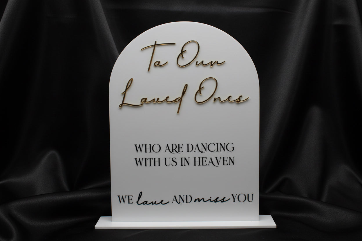 Wedding Memorial Sign – To Our Loved Ones