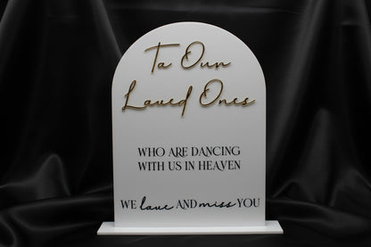 Wedding Memorial Sign – To Our Loved Ones