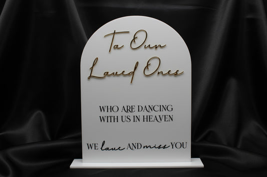 Wedding Memorial Sign – To Our Loved Ones