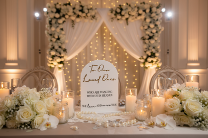 Wedding Memorial Sign – To Our Loved Ones