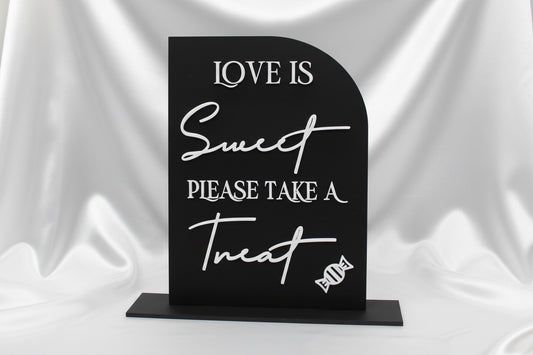 love is sweet please take a treat wedding sign matt black